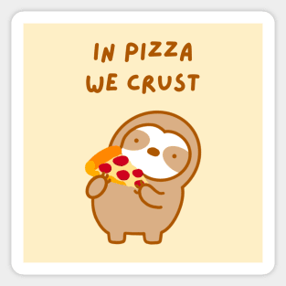 In Pizza We Crust Sloth Sticker